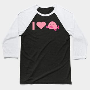 i love blobfish fan girls guys deep sea animal Baseball T-Shirt